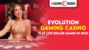 Best Evolution Gaming Casino Sites to Play Live Dealer Games in 2025